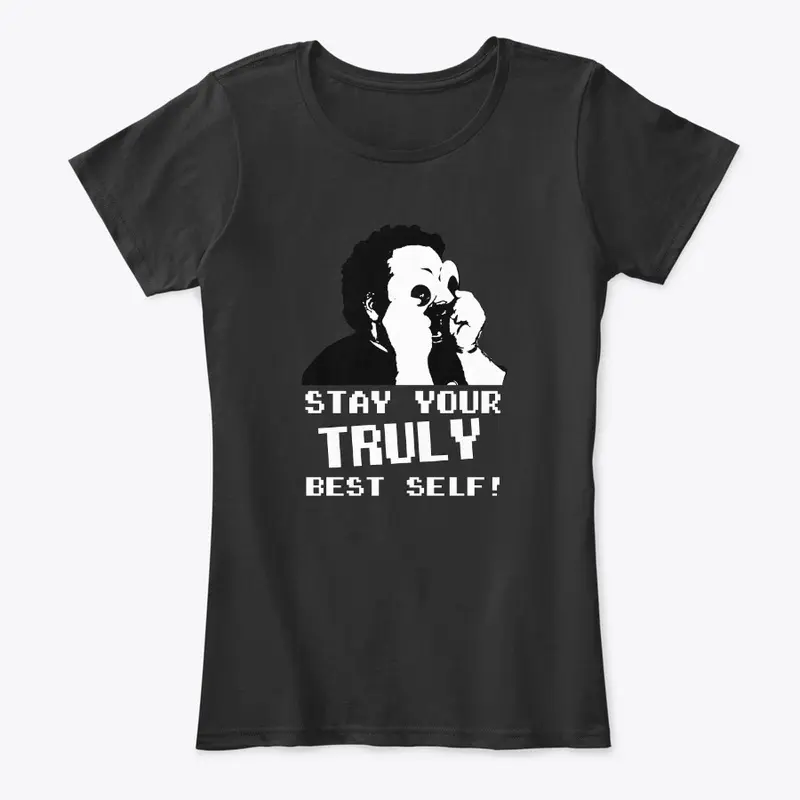 Your Truly Best Self Merch