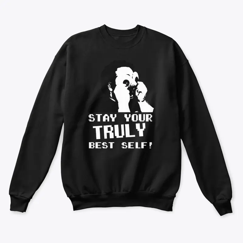 Your Truly Best Self Merch